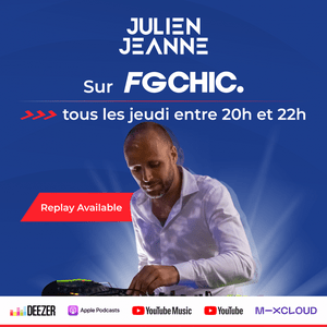Julien Jeanne - Radio FG - FG CHIC