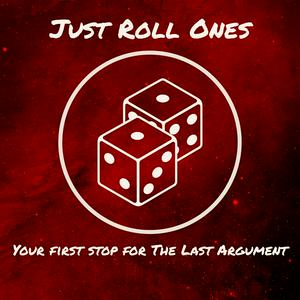 Just Roll Ones