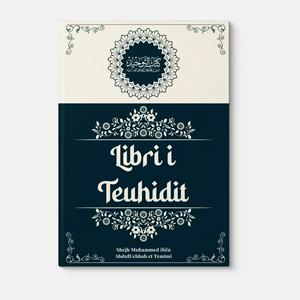 Kitabu Teuhid - Libri i Teuhidit