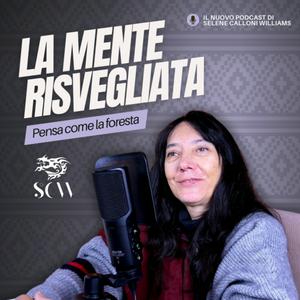 LA MENTE RISVEGLIATA - pensa come la foresta