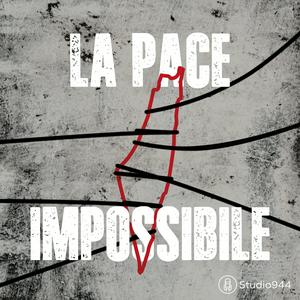 La Pace Impossibile