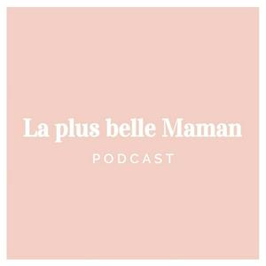 La plus belle Maman