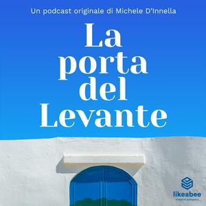 La porta del Levante