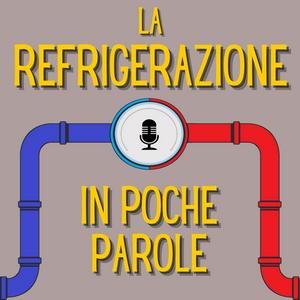 LA REFRIGERAZIONE IN POCHE PAROLE