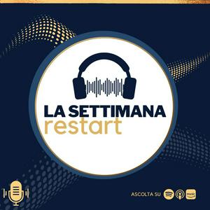 LA SETTIMANA RESTART