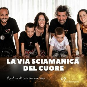 La Via Sciamanica del Cuore