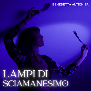 Lampi di Sciamanesimo