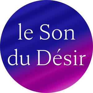 Le Son du Désir - érotisme, sexe et fantasmes