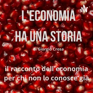 L'economia ha una storia.