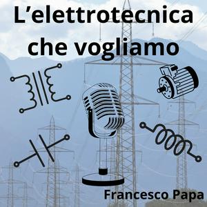 L'elettrotecnica che vogliamo