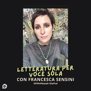 Letteratura per voce sola - Francesca Sensini