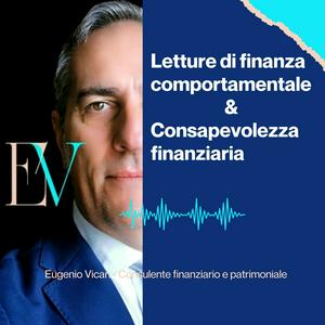 Letture di finanza comportamentale & Consapevolezza finanziaria.