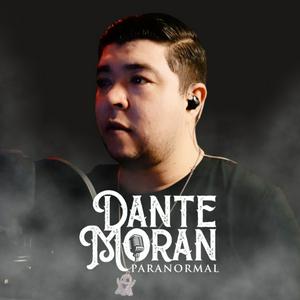 Dante Morán Paranormal