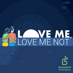 Love me, love me not