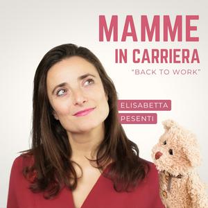Mamme in carriera: Back to work