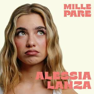 Mille Pare con Alessia Lanza