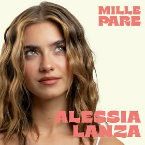 Mille Pare con Alessia Lanza