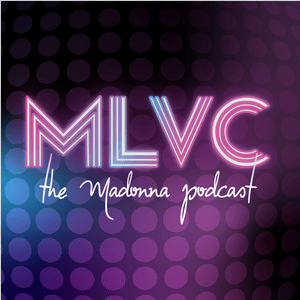 MLVC: The Madonna Podcast