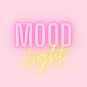 Mood Light Podcast