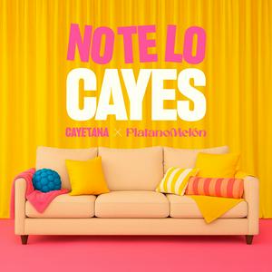 No te lo Cayes