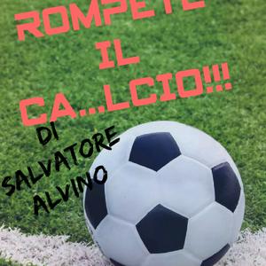 NON CI ROMPETE IL CA...LCIO.