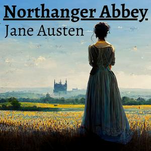 Northanger Abbey