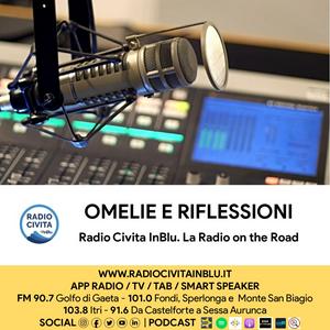 Omelie e Riflessioni di Radio Civita InBlu