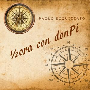 Paolo Scquizzato - 1/2 ora con donPi