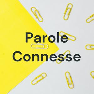 Parole Connesse
