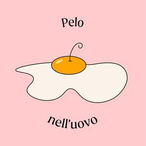 Pelo nell'uovo