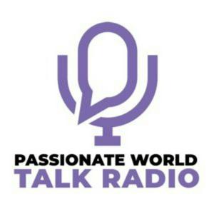 Passionate World Talk Radio Network