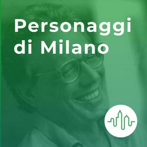 Personaggi di Milano
