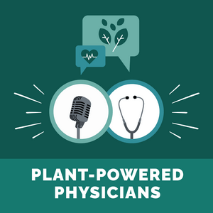 Plant-Powered Physicians
