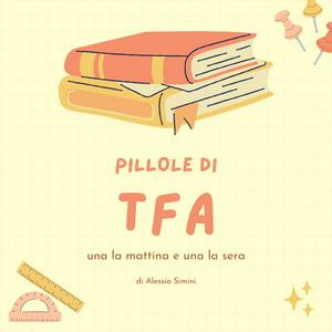 Pillole di TFA