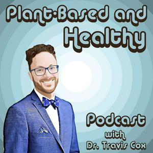 Plant-Based and Healthy