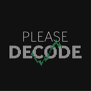 Please Decode
