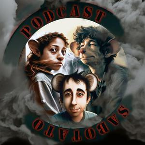 Podcast Sabotato - Tutta la storia della banda dei Topi con le ali