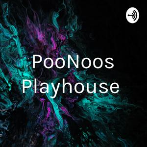 PooNoos Playhouse
