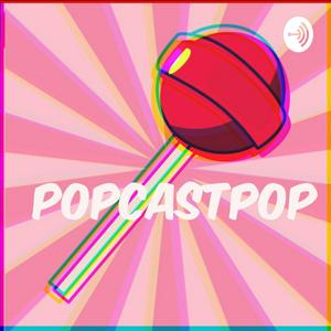 Popcastpop