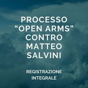 Processo Open Arms contro Matteo Salvini