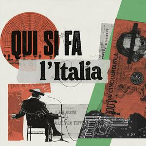 Qui si fa l'Italia
