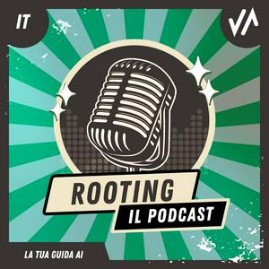 Rooting - Il Podcast in italiano