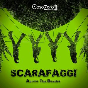 Scarafaggi - Across The Beatles