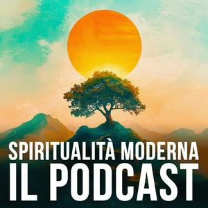 Spiritualità Moderna Podcast
