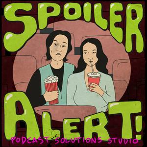 Spoiler Alert