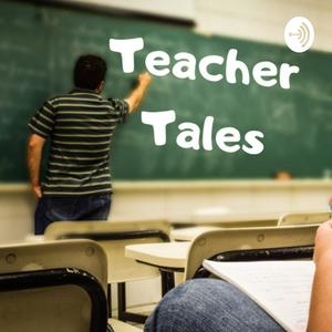 Teacher Tales