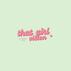 THAT GIRL VISION