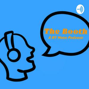 The Booth: A NY Mets Podcast