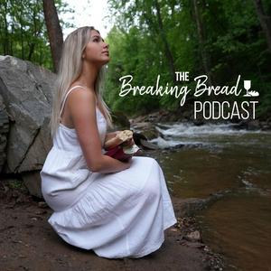 The Breaking Bread Podcast