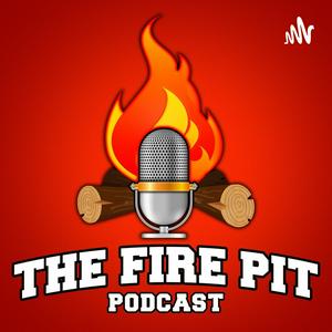 The FirePit Podcast